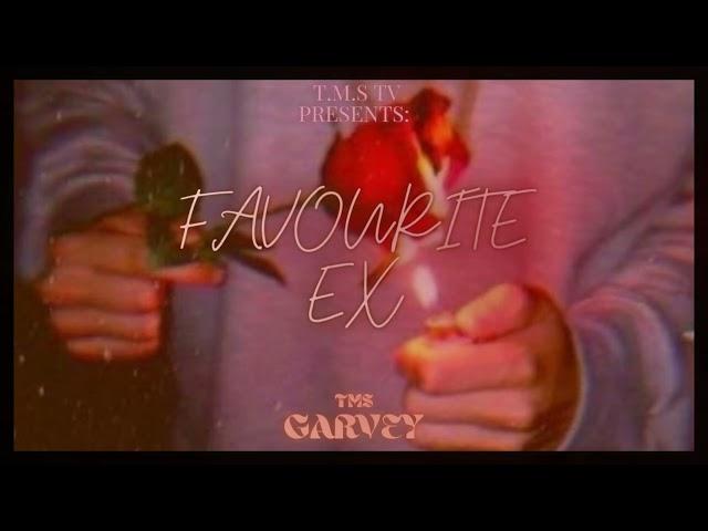 FAVOURITE EX - TMS GARVEY (OFFICIAL AUDIO)
