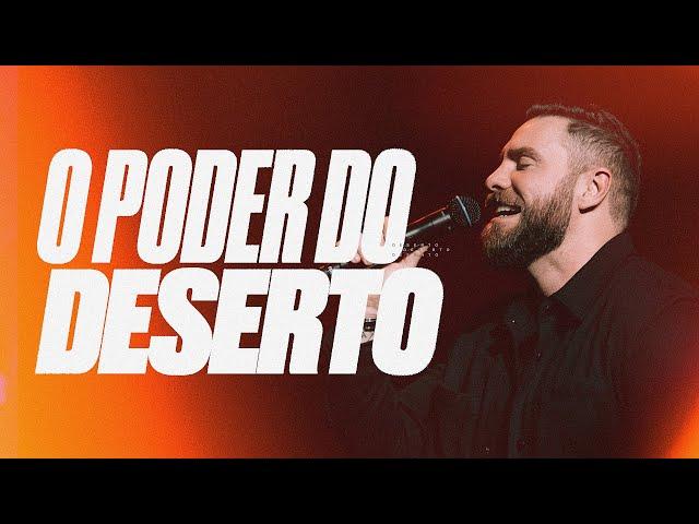 O PODER DO DESERTO | André Fernandes em Lagoinha Alphaville | série O poder