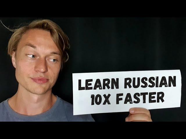 Do This to Learn Russian 10 Times FASTER