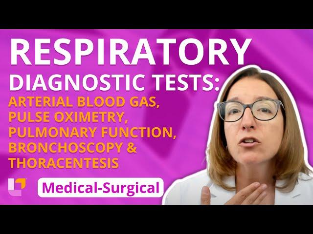 Respiratory System: Diagnostic Tests - Medical-Surgical | @LevelUpRN