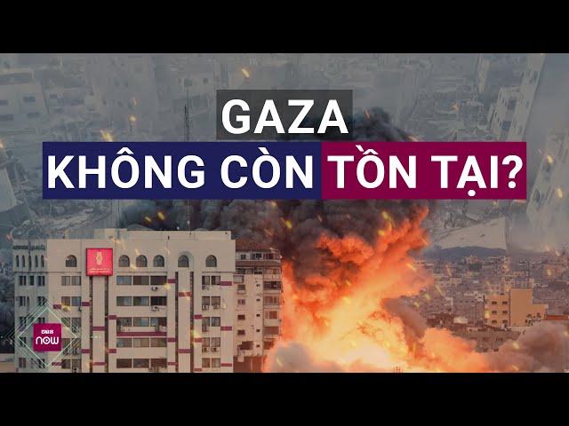 Gaza gần như không còn tồn tại nữa: Hệ lụy khủng khiếp của cuộc xung đột đang tàn phá | VTC Now