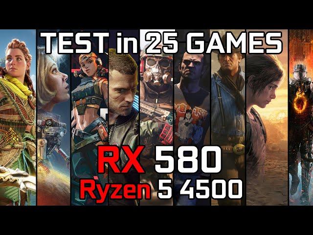 RX 580 + Ryzen 5 4500 : Test in 25 Games