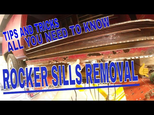 HOW TO REPAIR ROCKER / SILL PANEL RUST, SILL  REMOVAL + PANEL REPLACEMENT ADVICE + TIPS AND TRICKS,