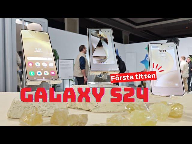 Första titten: Samsung Galaxy S24-serien