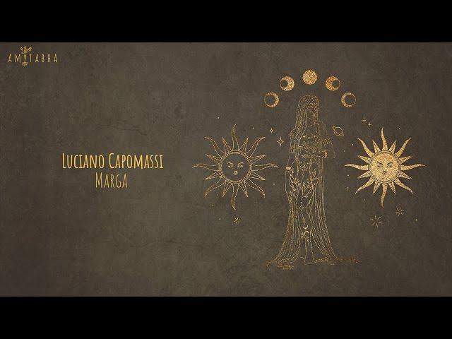 Luciano Capomassi - Marga [AMITABHA]