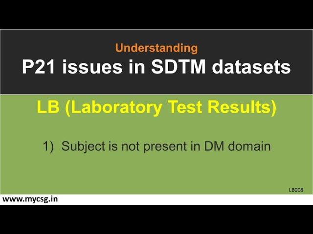 P21 Issues - SDTM - Subject is not present in DM domain - Pinnacle 21 issues