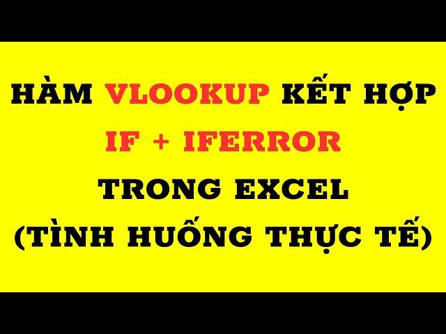 How does the VLOOKUP function combine the IF function and the IFERROR function in Excel?