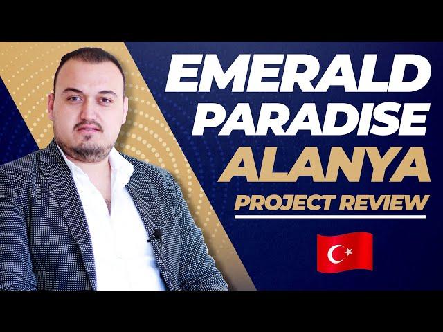 EMERALD PARADISE Avsallar Alanya, Turkey! [ PROJECT REVIEW ]