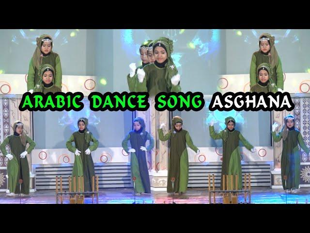 ISLAMIC DANCE ARABIC SONGS - ASGHANA