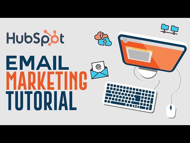 How to Create Email Marketing Campaign with Hubspot