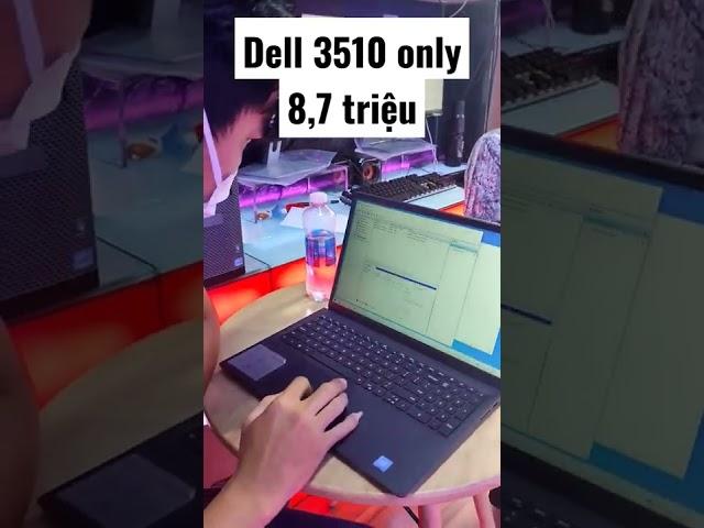 Sắm Dell inspiron 3510 mới chỉ 8,7 triệu !!!