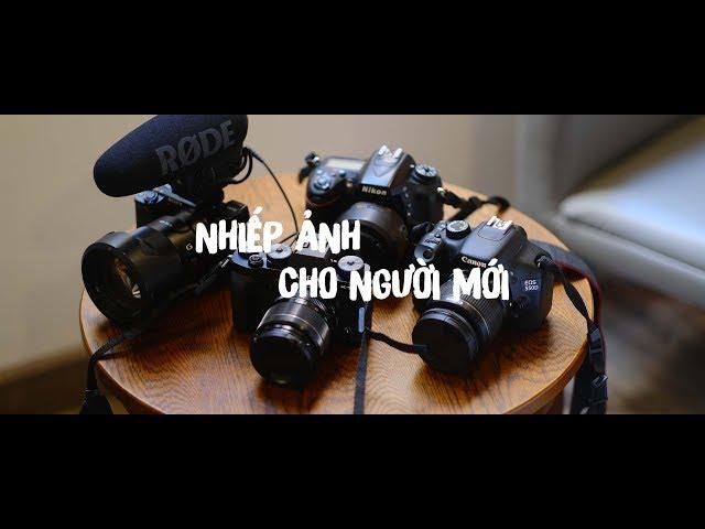 NHIẾP ẢNH CĂN BẢN | Mvcthinh | Học Chụp Ảnh