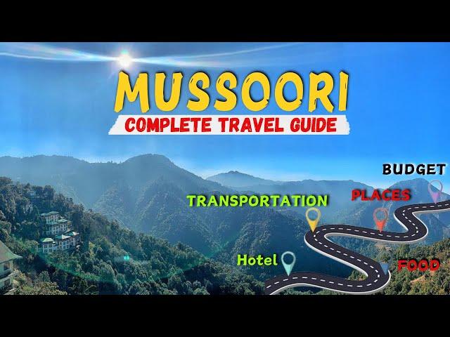 Mussoorie: Expert's Guide | Mussoorie Complete Travel Information