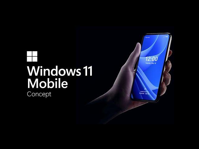 Meet Windows 11 Mobile (Concept)