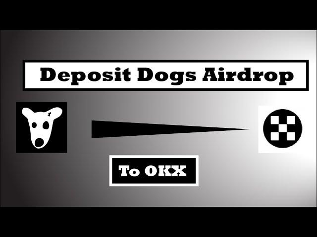 How To Deposit Dogs Airdrop To OKX Exchange Step by Step