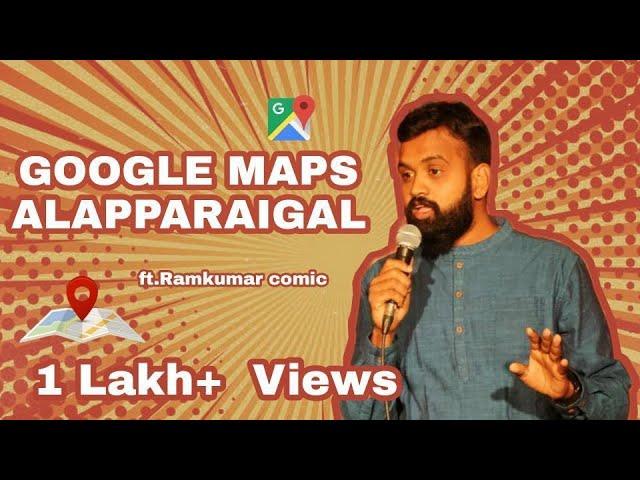 Google Maps Parithabangal |  Tamil(தமிழ்) Stand-Up Comedy | Ramkumar Comic | Eng Subs | 150K Views