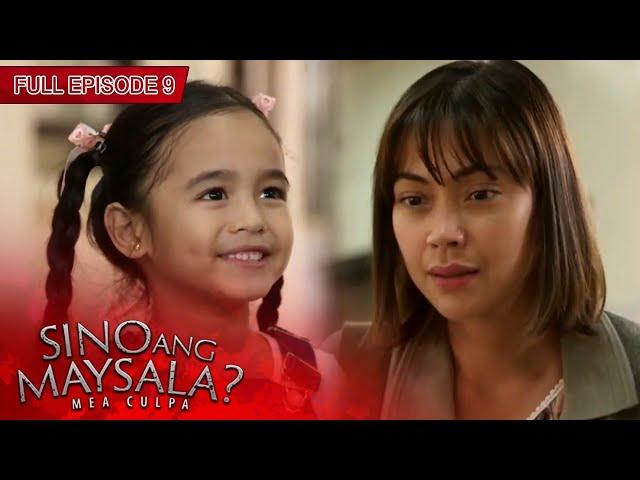 [ENG SUBS] Full Episode 9 | Sino Ang Maysala?: Mea Culpa