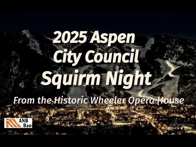 2025 Aspen City Council Squirm Night at the Historic Wheeler Opera House