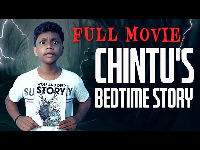 Chintu Bed time story | Full movie | Season 1 | Horror comedy