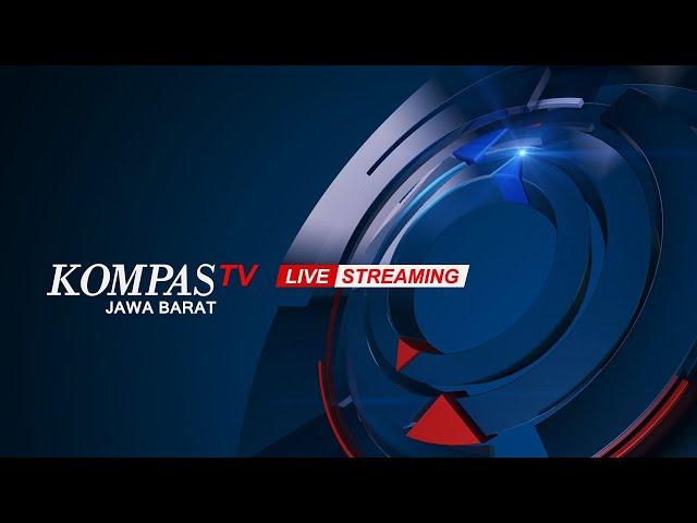 LIVE STREAMING: KompasTV Jawa Barat Jumat 06 Oktober 2023