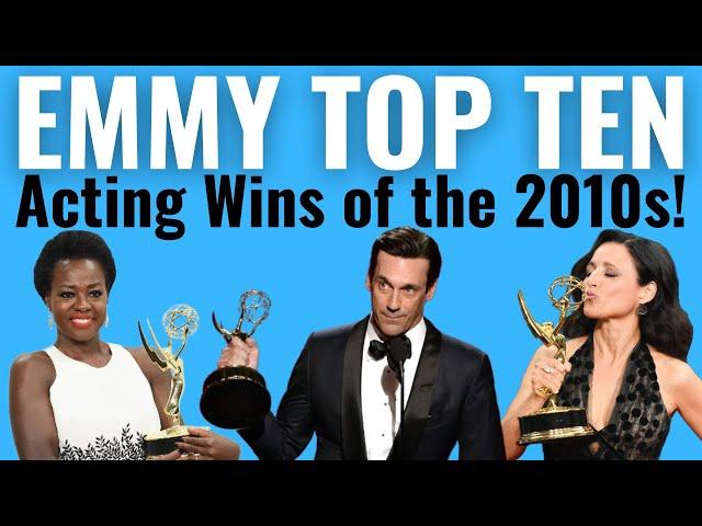 Top 10 Acting Emmy Wins of the 2010s