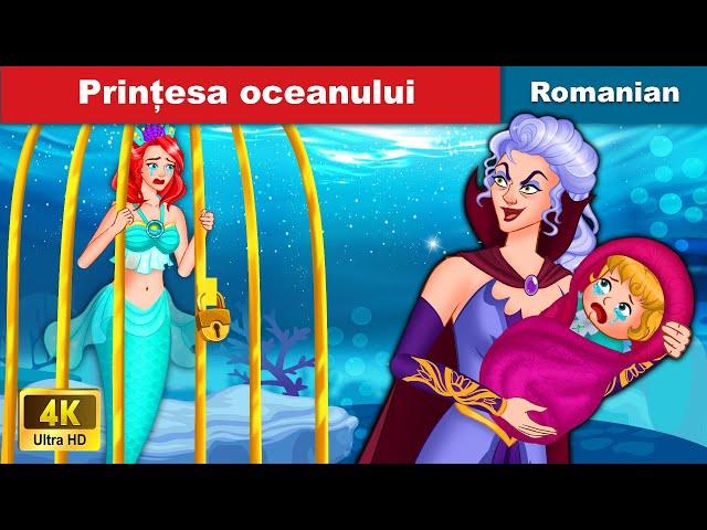 Prințesa oceanului  Ocean Princess In Romanian  WOA Fairy Tales Romanian