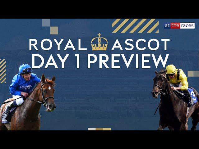 Royal Ascot 2024 | Day 1 Preview