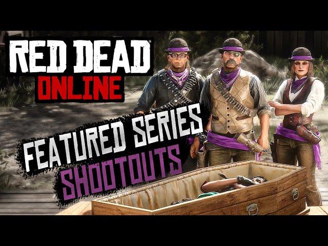 Featured Series Shootouts  |  RED DEAD ONLINE #rdo  #reddeadonline  #rdr2online