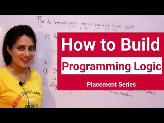 10 Tips to Build and Improve Logic Building in Programming