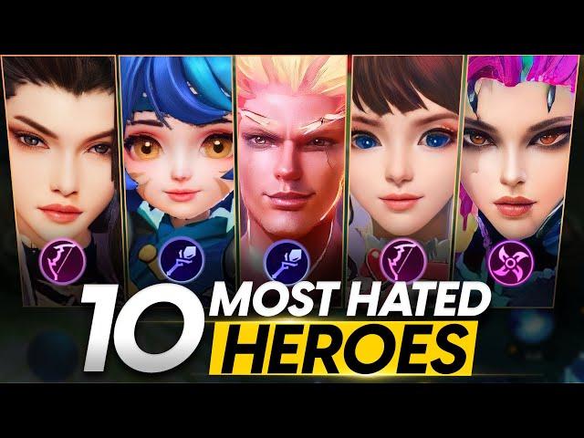 10 MOST HATED HEROES IN MLBB THAT WILL MAKE YOU UNINSTALL THE GAME