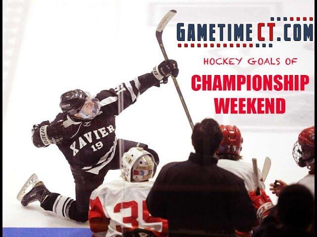 GameTimeCT's TOP 10HOCKEY GOALS OF CHAMPIONSHIP WEEKEND