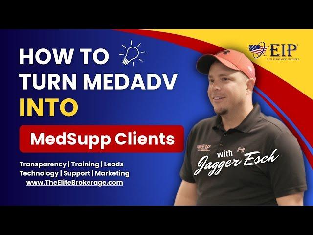 How to turn Medicare Advantage leads into Medicare Supplement clients