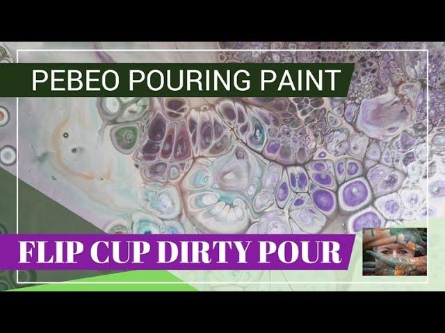 Pebeo pouring paints. Flip cup dirty pour. Very little silicone.