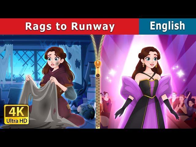 Rags to Runway | Stories for Teenagers | @EnglishFairyTales