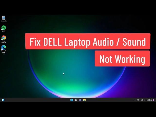 Fix DELL Laptop Audio / Sound Not Working