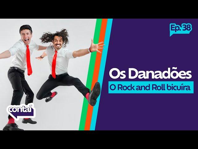 Contaí Pod #38 - Um dia de Rock com os Danadões