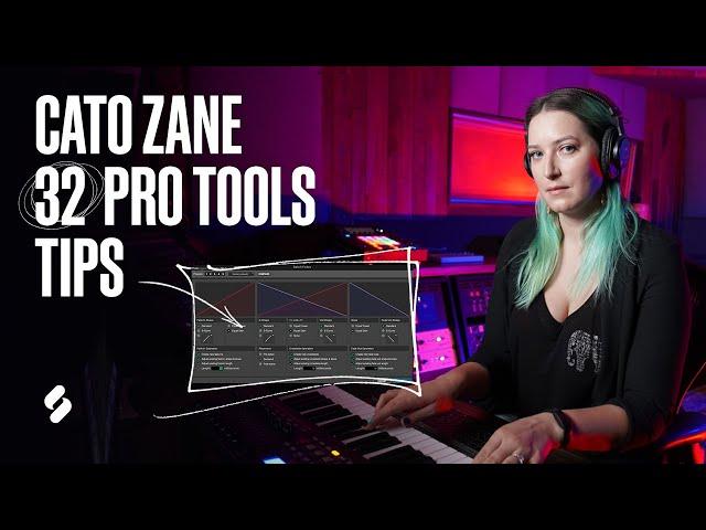 32 Pro Tools Tips to Revolutionize Your Workflow w/ Cato Zane