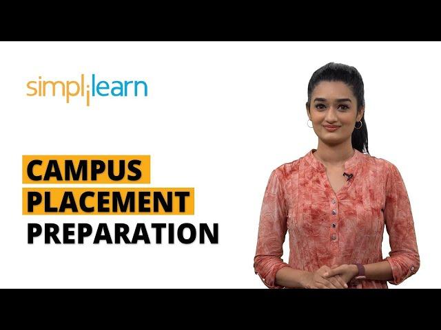 Campus Placement Preparation | How To Prepare For Campus Placements | Interview Tips | Simplilearn