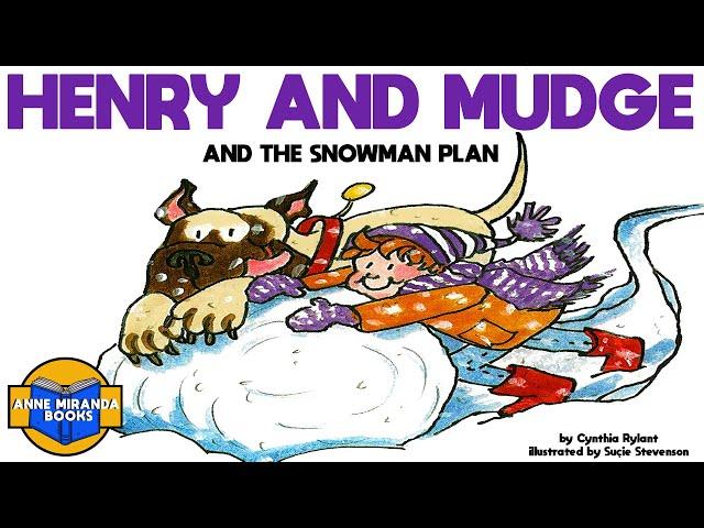  Kids Book Read Aloud: HENRY AND MUDGE and the SNOWMAN PLAN by Cynthia Rylant.