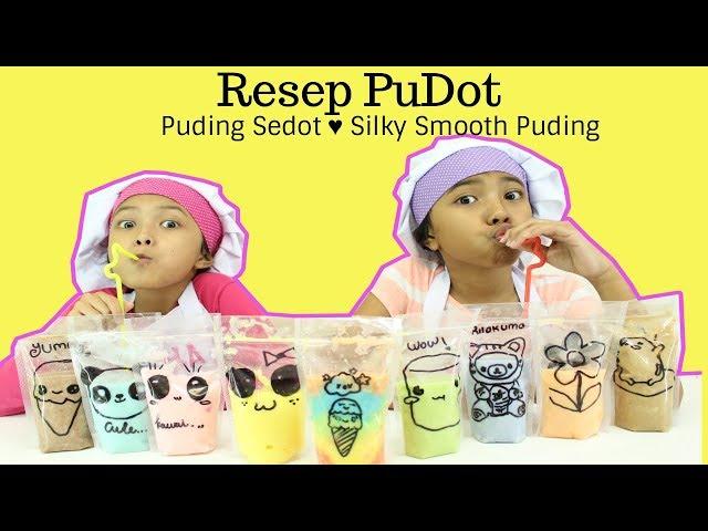 RESEP PUDOT PUDING SEDOT  Silky Smooth Puding