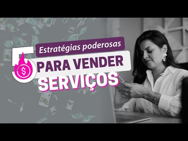 5 estratégias para vender serviços e lotar sua agenda [2024]