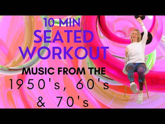 Chair Exercises for Seniors with Music from the 50's, 60's and 70's