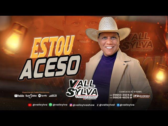 ESTOU ACESO - DVD VALL SYLVA (FAIXA EXTRA DO DVD)