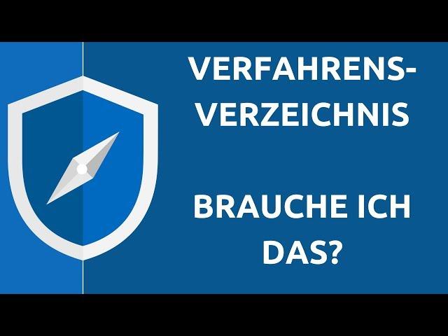 Einfach erklärt: DSGVO Verfahrensverzeichnis