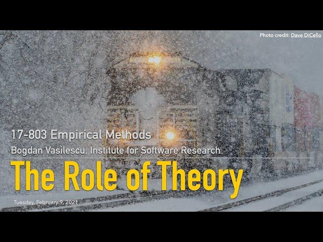 Methods L03 - The Role of Theory [CMU 17803 Empirical Methods - Spring 2021]