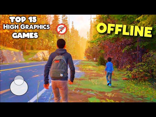 Top 15 High Graphics Offline Games for Android 2024 HD