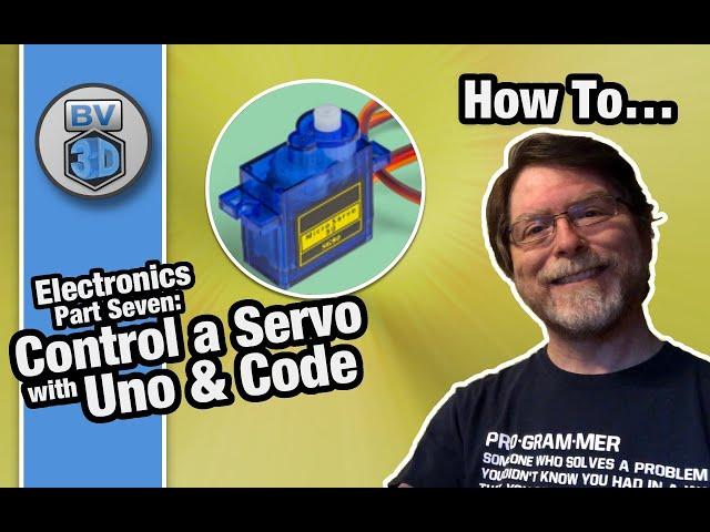 Get Started in Electronics #7 - Controlling Servos with Uno & Code