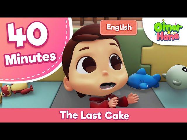 The Last Cake and New Episode Ramadhan Compilation | Omar & Hana English