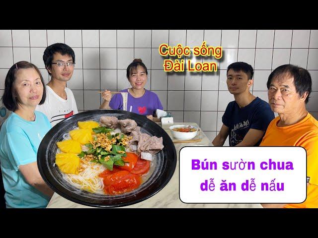 Nấu bún sườn chua ngọt cho gia đình ăn tối @thaophuongcuocsongDaiLoan
