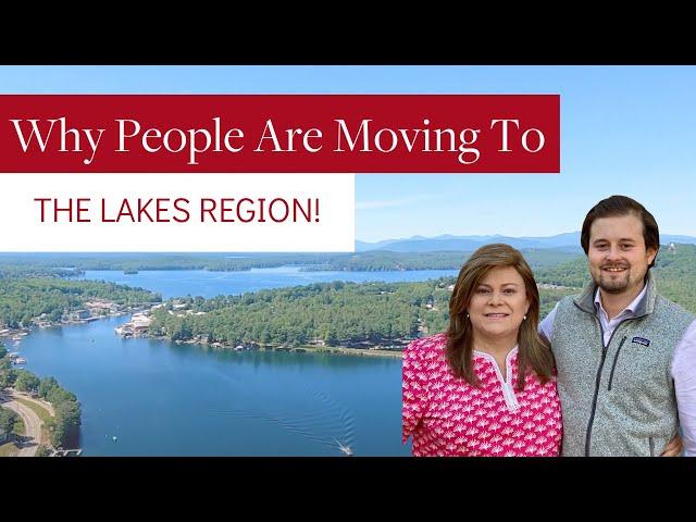 New Hampshire Lakes Region: Why People are MOVING to NH LAKES REGION!